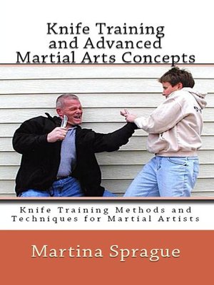 cover image of Knife Training and Advanced Martial Arts Concepts